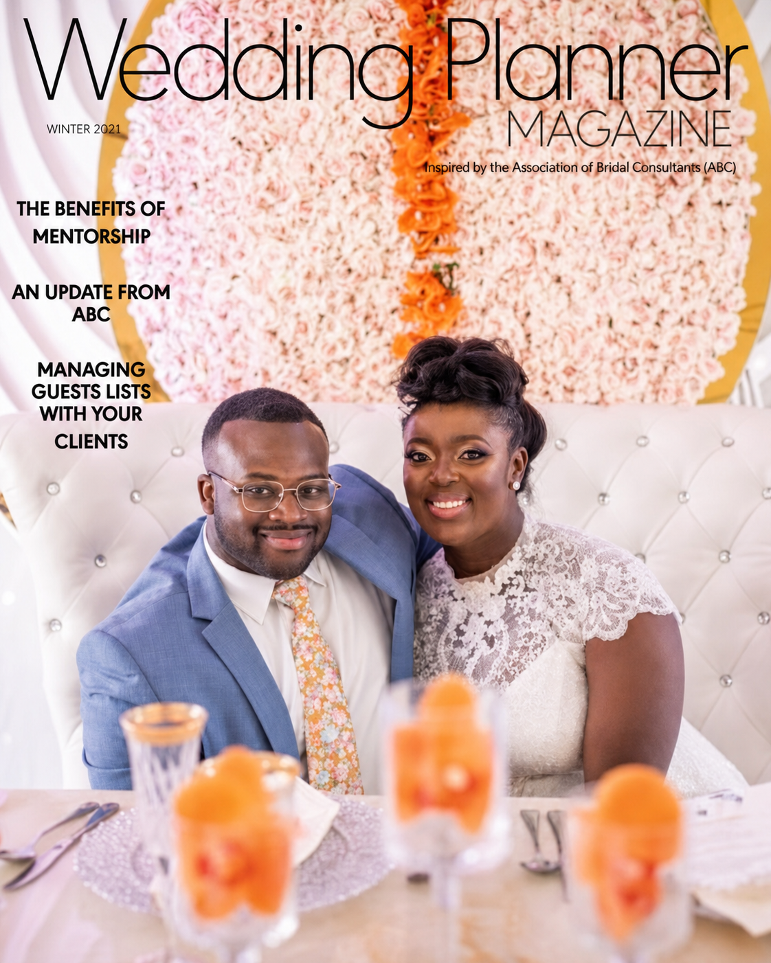 Blissful Royal Creations featured on the cover of Wedding Planner Magazine, Winter 2021 — Inspired by the Association of Bridal Consultants (ABC)